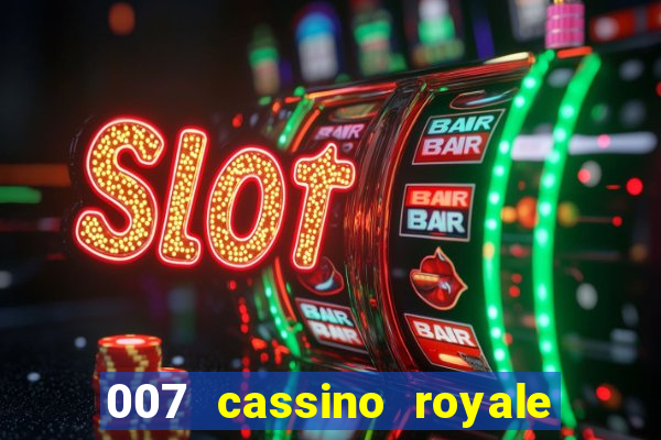 007 cassino royale download dublado avi